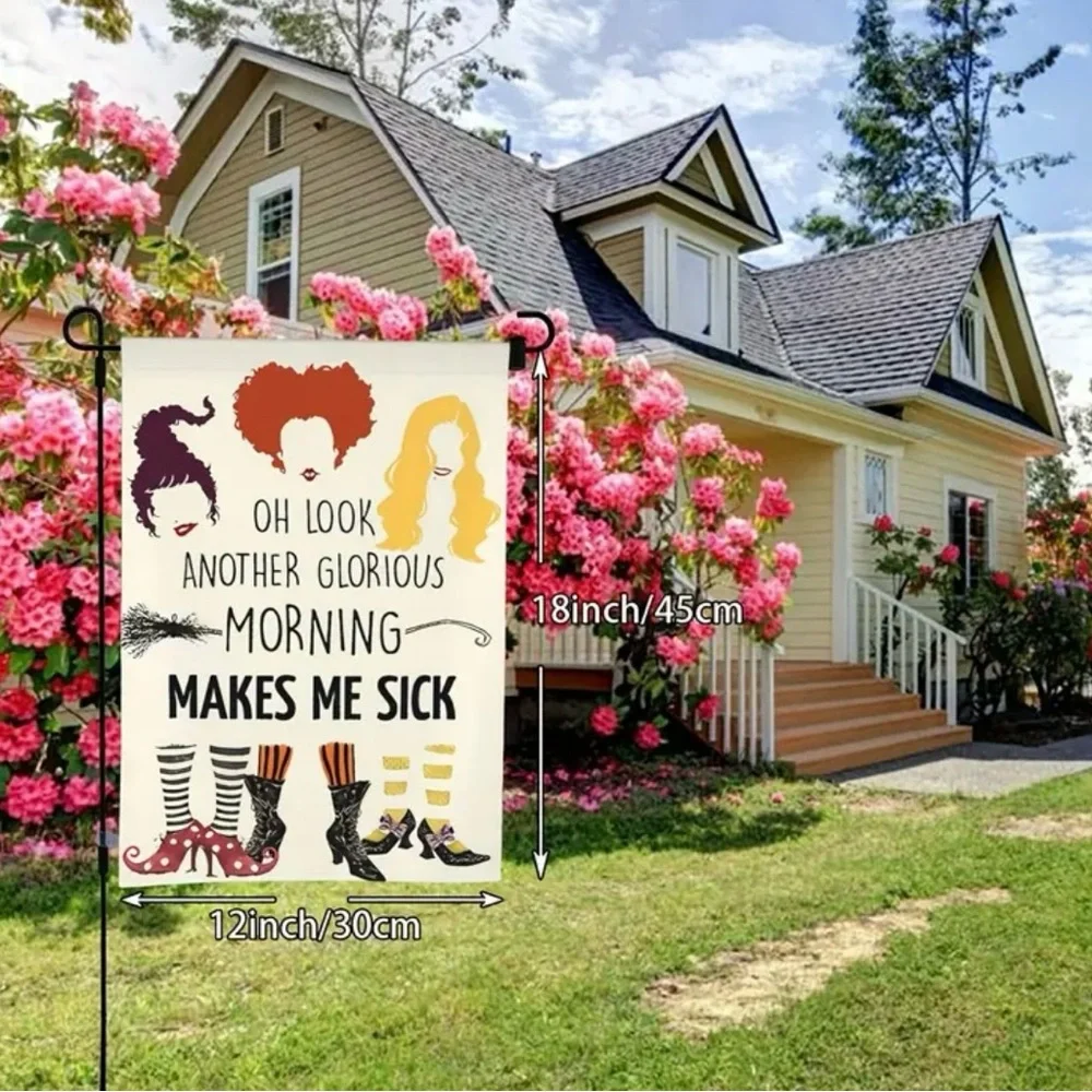 Oh Look Another Glorious Morning Makes Me Sick Garden Flag, NEW - Picture 5 of 5